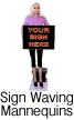 sign waving mannequins